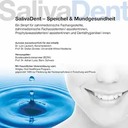 SalivaDent - Lehr- und Lernprogramm zum Thema Speichel und Mundgesundheit - Skript